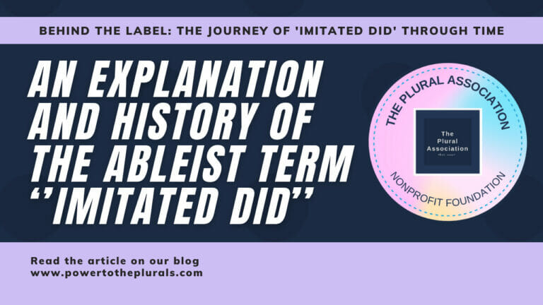 An exploration into the history and significance of minted did, also known as Dissociative Identity Disorder (OSDD), within The Plural Association.