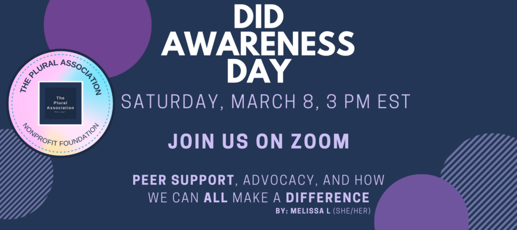 DID Awareness Day 2025, march 8 on zoom.